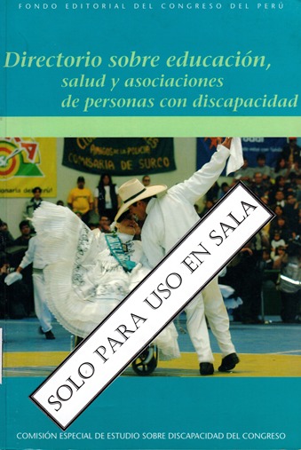 DIRECTORIO SOBRE EDUCACION. SALUD Y ASOCIACIONES CON DISCAPACIDAD